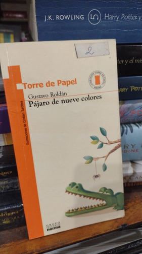 Gustavo Roldan  Pajaro De Nueve Colores 