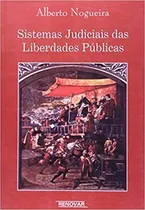 Comprar Livro Sistemas Judiciais Das Liberdades Públicas - Alberto Nogueira [2006]