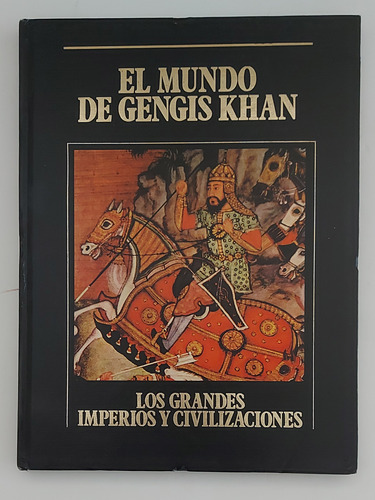 El Mundo De Gengis Khan - Tomo Xiii