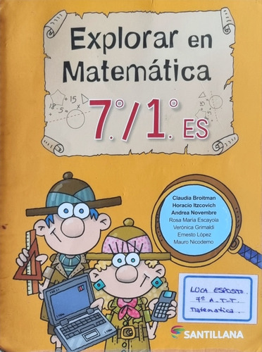 Explorar En Matemática 7°/1° Es - Santillana - Usado C/lapiz