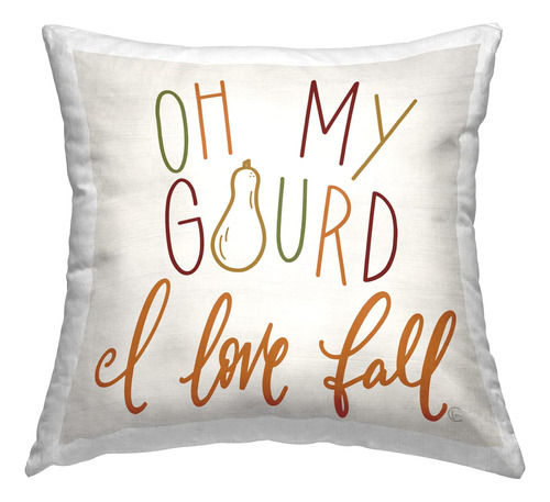 Stupell Industries Oh My Gourd - Almohada Con Frase De Calig