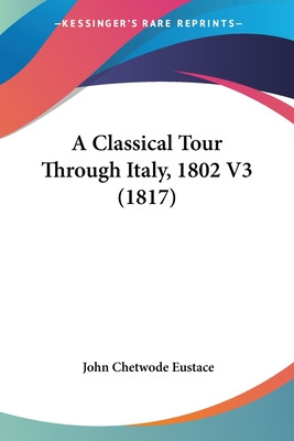 Libro A Classical Tour Through Italy, 1802 V3 (1817) - Eu...
