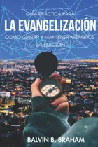 Comprar Una Guia Practica Para El Evangelismo... Guia Practica Para