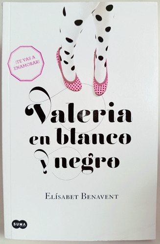 Valeria En Blanco Y Negro Elisabet Benavent 