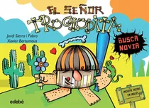 Comprar Libro El Señor Troglodita Busca Novia