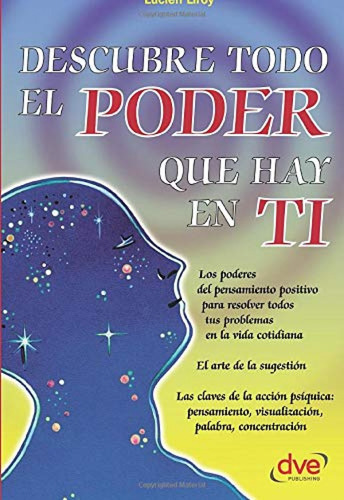 Libro - Descubre Todo El Poder Que Hay En Ti 