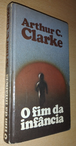 O Fim Da Infancia Arthur C. Clarke Círculo Do Livro Portugue