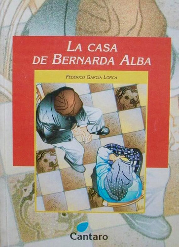 La Casa De Bernarda Alba - Federico García Lorca (Usado)