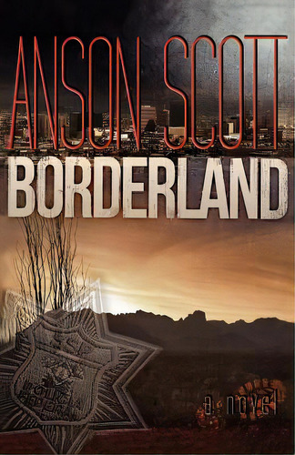 Borderland, De Scott, Anson. Editorial Lightning Source Inc, Tapa Blanda En Inglés