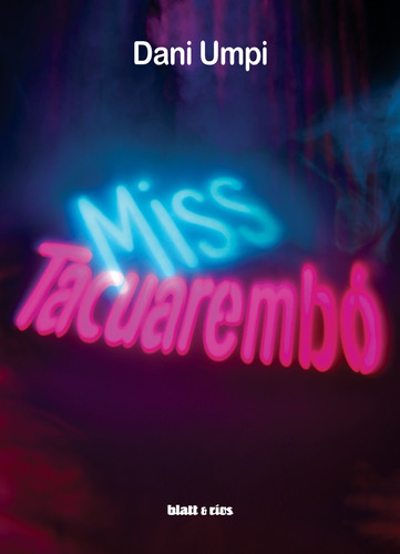 Miss Tacuarembó - Rodrigo Moraes Dani Umpi