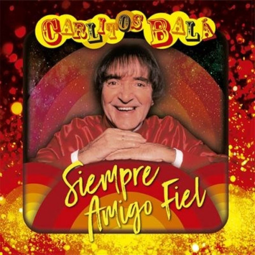 Siempre Amigo Fiel - Bala Carlitos (vinilo)