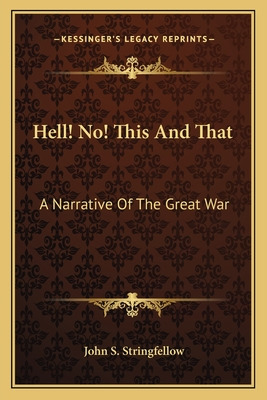 Libro Hell! No! This And That: A Narrative Of The Great W...