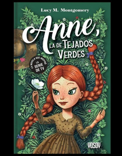 Libro: Anne, La De Tejados Verdes / Lucy M. Montgomery