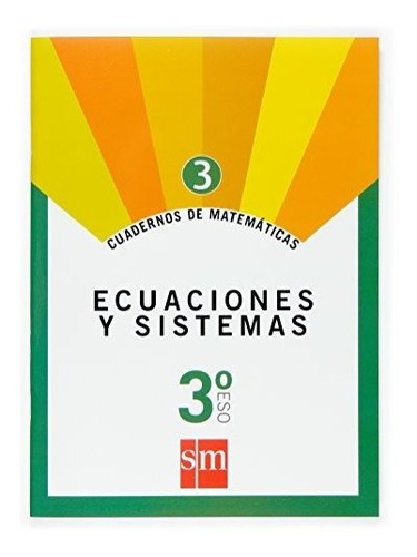 Cuaderno De Matematicas 3 3 Eso Ecuaciones Y Sistemas - 