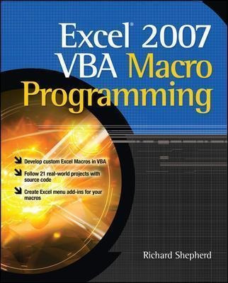 Excel 2007 Vba Macro Programming - Richard Shepherd