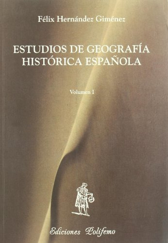 Libro Estudios De Geografía Histórica Española - Vol. I De H