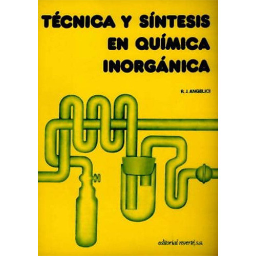 Tecnica Y Sintesis En Quimica Inorganica 1º Edicion