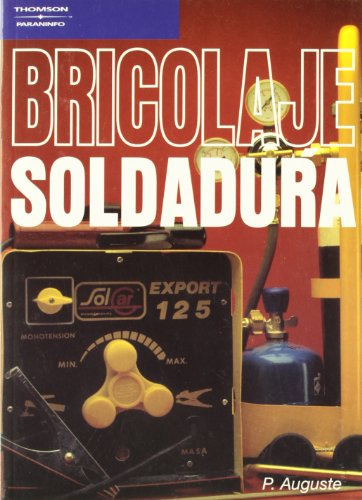 Libro Bricologe Soldadura De Pierre Auguste Ed: 7