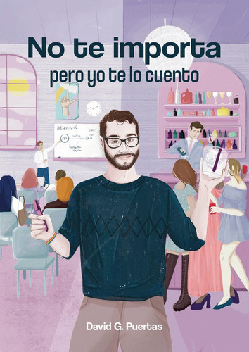 Libro No Te Importa Pero Yo Te Lo Cuento