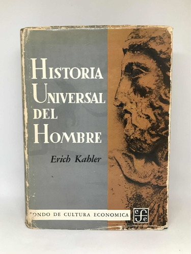 Historia Universal Del Hombre Erich Kahler L5