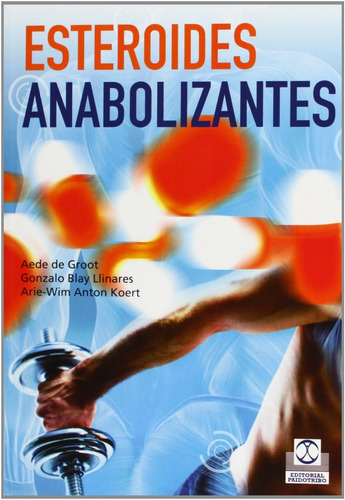 Libro Esteroides Anabolizantes [ Entrega Dia Siguiente ] Dhl