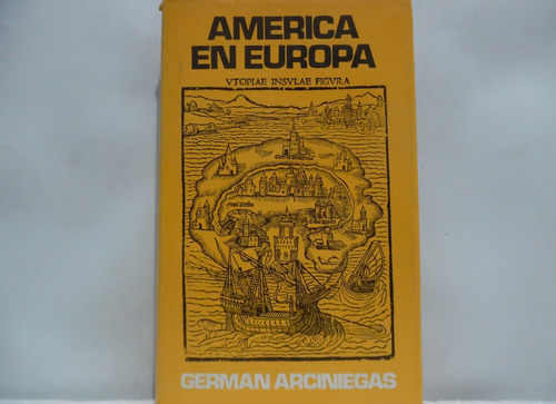 América En Europa / German Arciniegas / Plaza Y Janes 