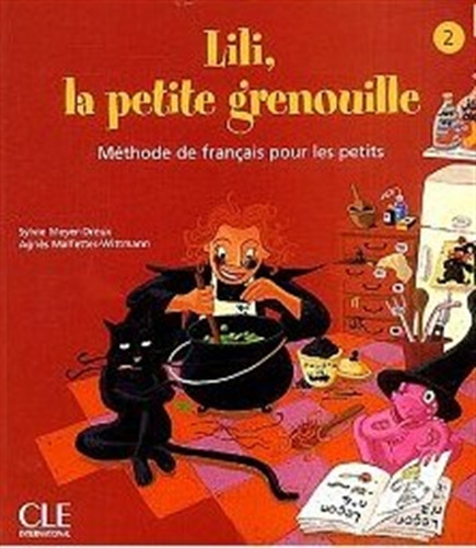 Lili, La Petite Grenouille 2 - Livre, de VV. AA.. Editorial Cle, tapa blanda en francés, 2004