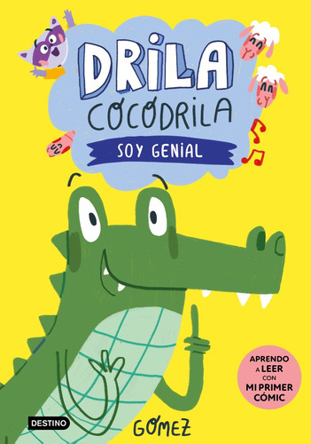 Libro Drila Cocodrila 2. Soy Genial - Gomez