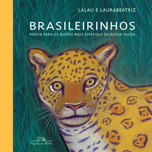 Brasileirinhos, de Lalau. Série Brasileirinhos Editora Schwarcz SA, capa mole em português, 2017