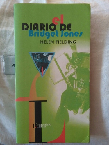 El Diario De Bridget Jones. Helen Fielding