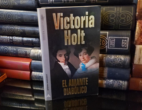 El Amante Diabólico - Victoria Holt