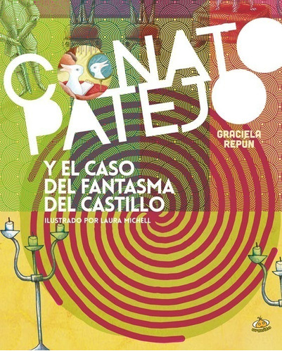 Conato Panejo Y El Caso Del Fantasma Del Castillo