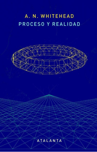 Proceso Y Realidad Alfred North Whitehead Atalanta Tapa Dura