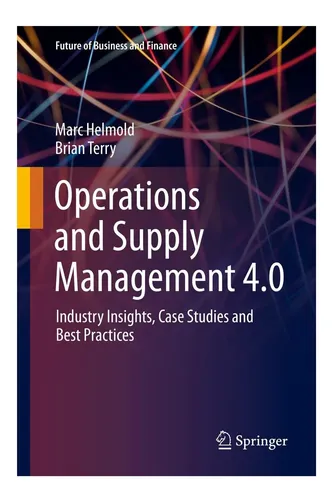 Libro: Operations And Supply Management 4.0: Industry Case