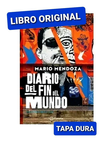 Diario Del Fin Del Mundo,tapa Dura ( Nuevo Y Original)
