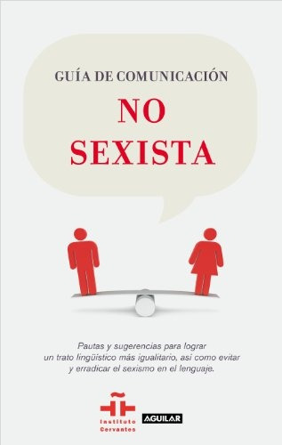 Guia De Comunicacion No Sexista - Vv.aa
