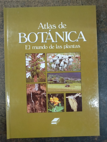 Imagen 1 de 5 de Atlas De Botanica * El Mundo De Las Plantas *