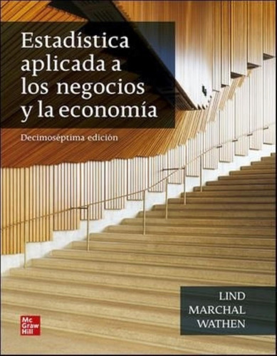 Estadistica Aplicada A Los Negocios Y La Economia 17/ed. - L