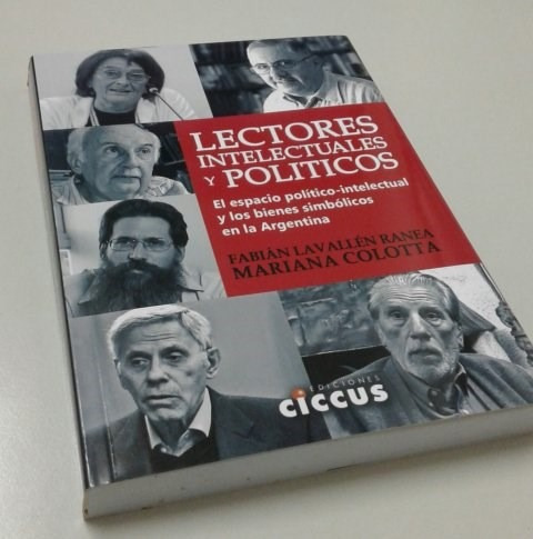Libro Lectores , Intelectuales Y Politicos De Fabian Lavalle
