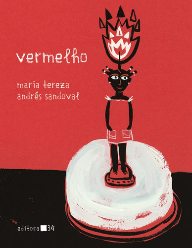 Vermelho, de Tereza, Maria. Editorial Editora 34 Ltda., capa mole em português, 2009