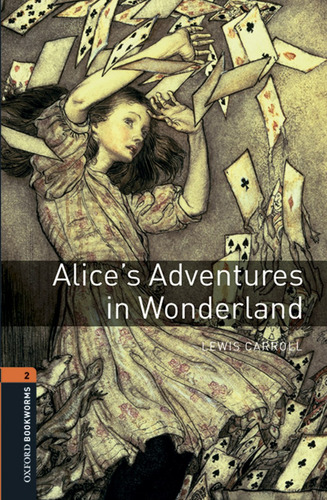 Libro Oxford Bookworms Library 2. Alices Adventures In Wonde