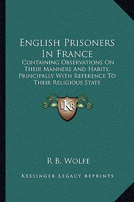 Libro English Prisoners In France: Containing Observation...