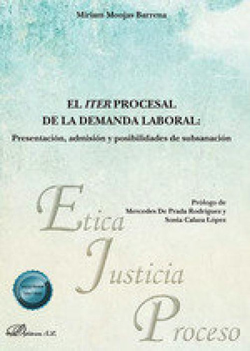 Libro El Iter Procesal De La Demanda Laboral - Monjas Bar...