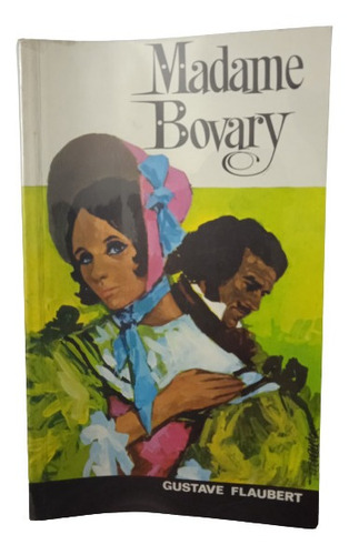 Madame Bovary Gustave Flaubert Editorial Sopena 1982