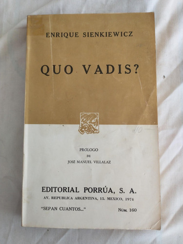 Quo Vadis? - Enrique Sienkiewicz  Editorial Porrúa