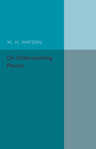 Libro: En Ingles On Understanding Physics