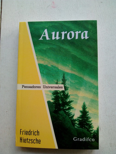 Aurora De Friedrich Nietzsche - Gradifco 