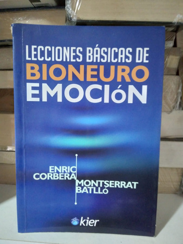 Lecciones Básicas De Bioneuro Emoción, Enric Corbera Y M.b