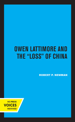 Libro Owen Lattimore And The Loss Of China - Newman, Robe...