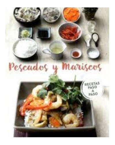 Pescados Y Mariscos: Pescados Y Mariscos, De Mattia Cerato. Editorial Parragon, Tapa Blanda, Edición 1 En Español, 2014